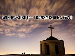 Wielka sobota to przedostatni dzień wielkiego tygodnia. Kadzidlo Wielka Sobota Na Zywo Transmisja Wigilii Paschalnej