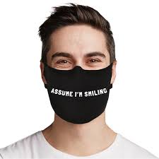 Assume I M Smiling Masks For Sale Banana Bread Cloth Face Mask Mask For It Mask Face Mask Tutorial Smile Face