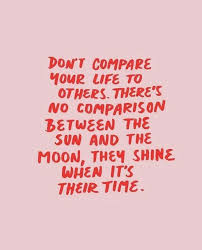 No Comparison Between The Sun And The Dark Sky They Shine Equality Bright Good Life Quotes Words Quotes Life Quotes