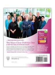 Mayo clinic diabetic recipes free diabetic recipes provided by the mayo clinic. The Mayo Clinic Diabetes Diet Second Edition