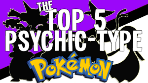 Pokemon Top 5 The Top 5 Psychic Type Pokemon Youtube