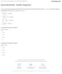 Equal the coefficients of the two members. Quiz Worksheet Double Integration Study Com