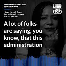“We’ve not lived in this America before.” , On this week's More To The  Story, journalist Nikole Hannah-Jones talks to our friends Reveal from The  Center for Investigative Reporting about the Trump ...
