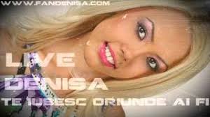 Florinel ioana play aj te iubesc oriunde ai fi videoclip. Denisa Te Iubesc Oriunde Ai Fi Live Youtube