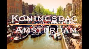 What do foreigners know about dutch king's day. Koningsdag 2015 Amsterdam Official Kingsday Aftermovie Youtube