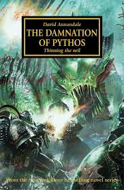 The Damnation Of Pythos Warhammer Books Are A Guilty Pleasure Of Mine Usually Unless Its Abnett With Images The Horus Heresy The Black Library Science Fiction Books