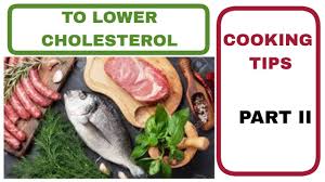 However, its role in heart health is controversial. Lower Cholesterol Cooking Tips Part 2 Eat More Fish Less Meat Lower Dairy Fat Youtube