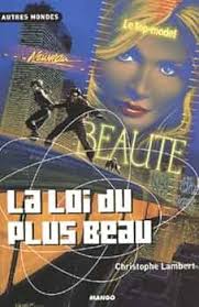 La loi du plus beau : Lambert, Christophe: Amazon.fr: Livres
