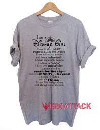All our dreams can come true if we have the courage to pursue them. i dream, i test my dreams against my beliefs, i dare to take risks, and i execute my vision to make. I Am A Disney Girl Quote T Shirt Size Xs S M L Xl 2xl 3xl