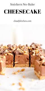 No Bake Snickers Cheesecake Recipe Baking Easy Baking Recipes Yummy Cheesecake