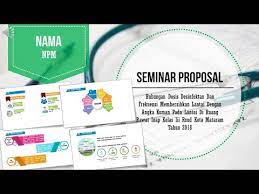 Contoh ppt seminar proposal 1. Presentasi Seminar Proposal Ppt
