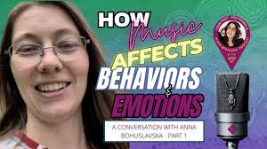 How Music Affects Behaviors and Emotions: A Conversation with Anna  Bohuslavska