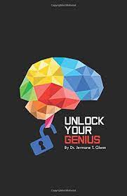 Booktopia has unlock inner genius, power your path to extraordinary success by catherine mattiske. Unlock Your Genius Glenn Dr Jermone 9781676874423 Amazon Com Books