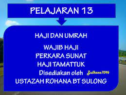 Haji adalah rukun islam yang kelima, setelah syahadat, sholat, puasa, zakat dan haji. 13 2 Kewajipan Haji Dan Umrah Wajib Dan Jenis Haji Flip Ebook Pages 1 26 Anyflip Anyflip