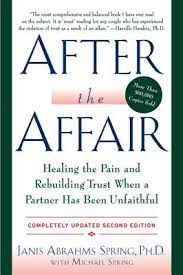 After The Affair, Updated Second Edition: Healing The Pain And Rebuilding  Trust When A Partner Has Been Unfaithful (Paperback) | Village Books:  Building Community One Book At A Time