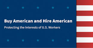 Buy American And Hire American Putting American Workers
