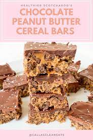 Chocolate Peanut Butter Cereal Bars Healthier Scotcharoo S Recipe In 2020 Eat Dessert Cereal Bars Healthy Cereal Bars