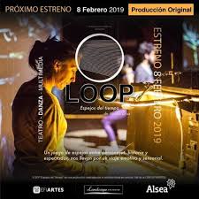 Loop Espejos Del Tiempo Danza Teatro Multimedia Loop Espejos Del Tiempo Danza Teatro Multimedia El Espacio Estara Danza Teatro Danza Multimedia