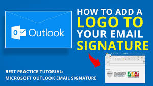 How To Add A Logo To Your Email Signature Microsoft Outlook Tutorial Youtube