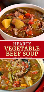 Beef Vegetable Soup Recipe In 2020 Vegetable Beef Soup Beef Soup Easy Comfort Food