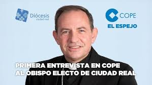 Entrevista al obispo electo de Ciudad Real