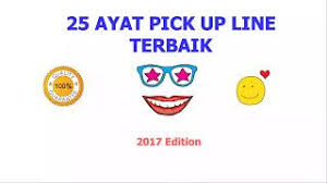 Your beauty is so magnificent, your birthday should be made a national holiday. Chords For 25 Ayat Pick Up Line Terbaik Semua Menarik