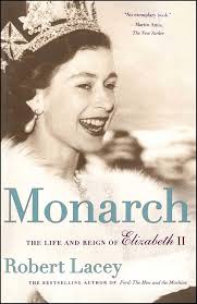 Monarch: The Life and Reign of Elizabeth II: Lacey, Robert: 9780743236690:  Amazon.com: Books