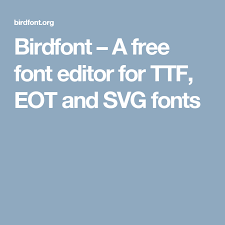 Download Birdfont A Free Font Editor For Ttf Eot And Svg Fonts Font Editor Svg Fonts Free Font