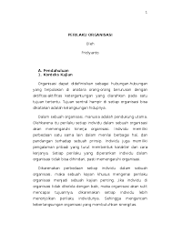 Motivasi adalah sifatnya abstrak dan sangat psiklogis dan merupakan sebuah dimensi internal manusia yang sangat dinamis. Doc Perilaku Organisasi Fridiyanto Yanto Academia Edu
