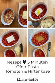 Rezept 5 Minuten Ofen Pasta Tomaten Hirtenkase Rezept In 2021 Rezepte Pasta Tomate Pasta