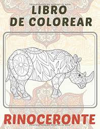 El rinoceronte blanco y el rinoceronte negro en áfrica y el rinoceronte de. Rinoceronte Libro De Colorear Spanish Edition Perez Nicolas 9798638070137 Amazon Com Books