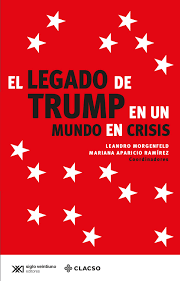 El legado de Trump en un mundo en crisis - CLACSO