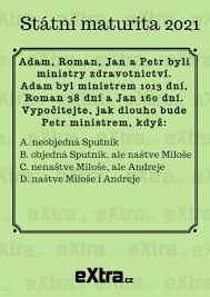 A tak nyní požírá další peníze ze státního rozpočtu. Pozor Uniklo Zadani Statni Maturity Pro Rok 2021 Extra Cz