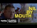 Nil By Mouth (1997) - Classic Trailer - HanWay Films - YouTube