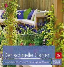 Wenn sie erfahrungen mit diesem unternehmen gesammelt haben, teilen sie diese hier mit anderen seitenbesuchern. Der Schnelle Garten Von Dorothee Waechter Portofrei Bei Bucher De Bestellen