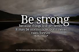 Quotes About Things Getting Better 54 Quotes