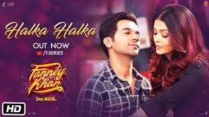 Halka Halka Lyrics Translation Fanney Khan Hindi Bollywood Songs