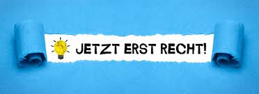 Es geht nicht darum, eine haltung des jetzt erst recht einzunehmen, die gleich abstrakt und hilflos wäre. Jetzt Erst Recht Wall Mural Wallpaper Murals Wallsheaven Magele Picture