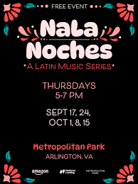 Nala Noches: A Latin Music Series at Metropolitan Park in Arlington