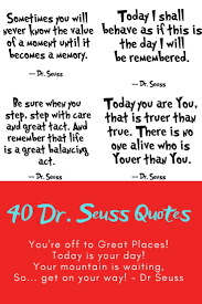 40 Inspirational Dr Suess Quotes Seuss Quotes Inspirational Dr Seuss Quotes Dr Seuss Quotes