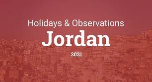 Regular holiday tue, july 20: Holidays And Observances In Jordan In 2021