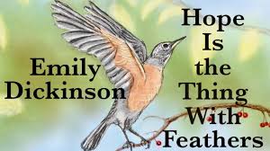 Check spelling or type a new query. Hope Is The Thing With Feathers By Emily Dickinson Memorization Song Youtube