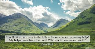 Savesave i will lift up my eyes to the hills.docx for later. A Prayer For God S Presence When You Feel Helpless Your Daily Prayer May 16 Devotional