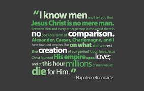 Napoleon Bonaparte Quotes About Jesus Quotesgram