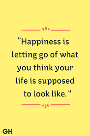 22 Happy Quotes Best Quotes About Happiness And Joy You glow different when you're actually happy. 22 happy quotes best quotes about