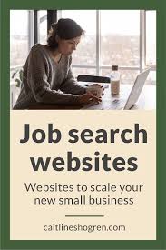 Job Search Websites And Tips To Help You Scale Your Small Business Or Freelance Career Modern Thumbprint In 2020 Job Search Websites Job Search Successful Business Tips