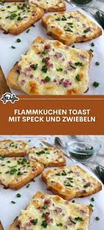 Flammkuchen Toast Mit Speck Und Zwiebeln In 2020 Rezepte Flammkuchen Rezept Flammkuchen Rezept Einfach