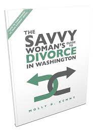 A divorce formally ends a marriage. Free Divorce Guide For Women In Washington Law Offices Of Molly B Kenny