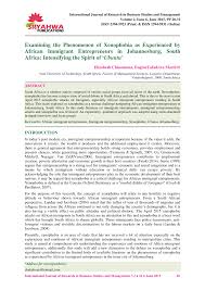 Pdf Examining The Phenomenon Of Xenophobia As Experienced By African Immigrant Entrepreneurs In Johannesburg South Africa Intensifying The Spirit Of Ubuntu