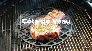 10 minutes temps de cuisson : Cote De Veau Au Barbecue Recette Maison Lascours Youtube
